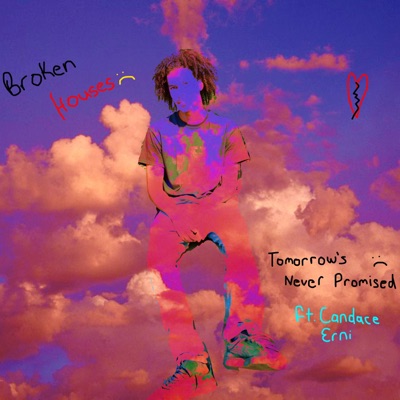 Tomorrow's Never Promised (feat. Candace Erni) - Single