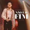 Não É o Fim (Ao Vivo) - Single