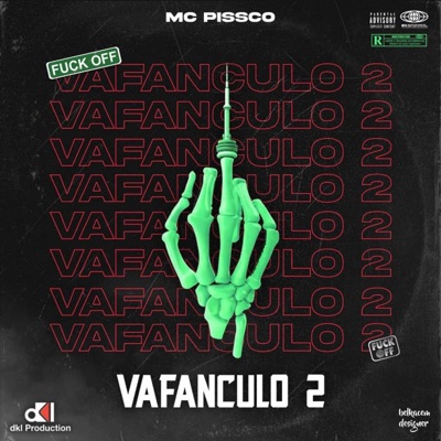 Mc Pissco - Vafanculo 2