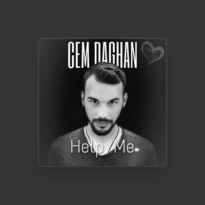 Listen to Cem Dağhan, watch music videos, read bio, see tour dates & more!