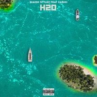 H2O (feat. K-Ca$hh) - Single - Gianni Stylez