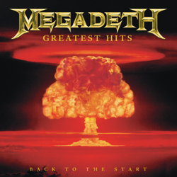 Greatest Hits: Back to the Start - Megadeth Cover Art