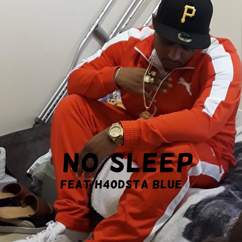 Обложка альбома «No Sleep (feat. H40dsta Blue) - Single» — Flip Dollaz