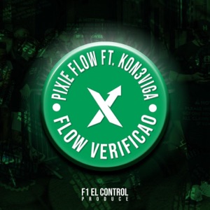 Flow Verificao (feat. Kon3viga)