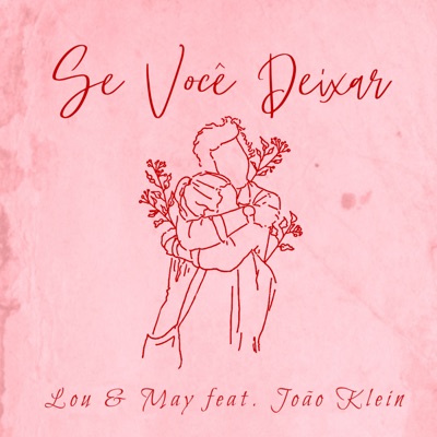 Se Você Deixar (feat. João Klein) - Single
