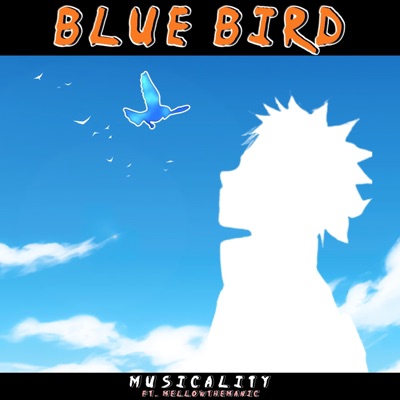 Blue Bird (Naruto) [Trap Remix] - Single