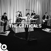 The Criticals - Treat Ya Better (OurVinyl Sessions)