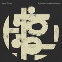 Circle - Single - Hector Plimmer & Alexa Harley