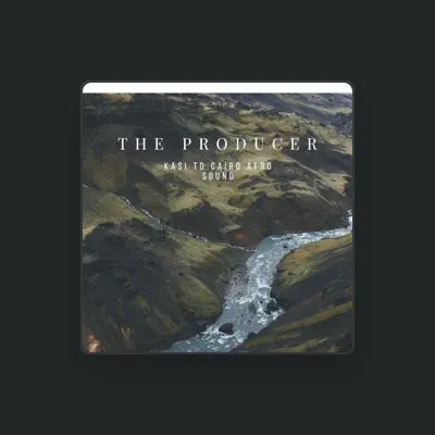 Listen to The Producer, watch music videos, read bio, see tour dates & more!