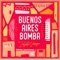 Buenos Aires Bomba (feat. Julieta Venegas) - Single