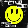 Wir Raven Weiter - Single