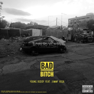 Bad Bitch (feat. Jimmy Vega) - Single