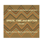 Space, Time and Motion, Vol. 1 - Stephen James Taylor