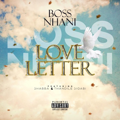 Love Letter (feat. Shabba & Thandile Sigabi) - Single