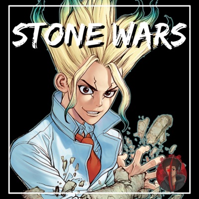 Stone Wars (Dr Stone Rap) [feat. Sky Limits] - Single
