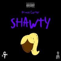Shawty - Single - Prince Carter