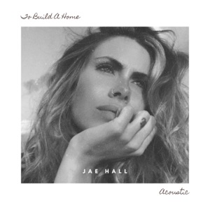 To Build a Home (Acoustic) - Single