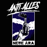 Neue Ära — Anti Alles