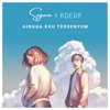 Segara - Hingga Kau Tersenyum