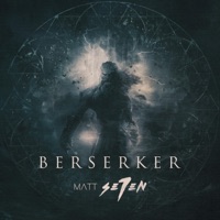 Berserker - Single - Matt Se7en