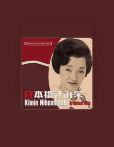 Listen to Kimie Nihombashi, watch music videos, read bio, see tour dates & more!