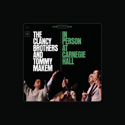 Listen to The Clancy Brothers & Tommy Makem, watch music videos, read bio, see tour dates & more!