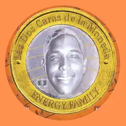 Las Dos Caras de la Moneda - Energy Family