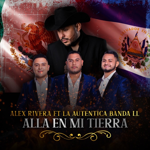 Allá en Mi Tierra (feat. La Autentica Banda LL)