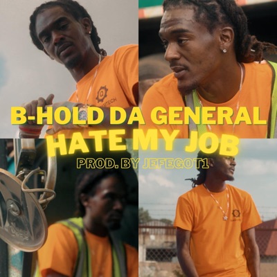 Hate My Job (feat. JefeGot1) - Single