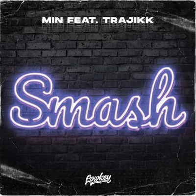 Smash (feat. Trajikk) - Single