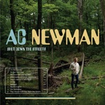 A.C. Newman - I'm Not Talking