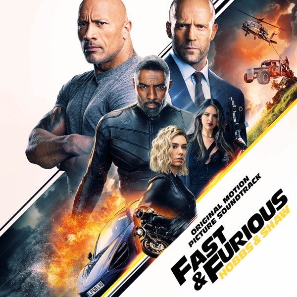 Fast & Furious Presents: Hobbs & Shaw (Original Motion Picture Soundtrack) - Multi-interprètes