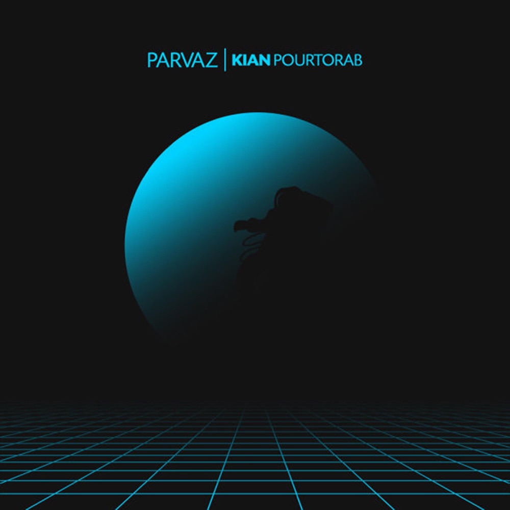 Обложка альбома «Parvaz - Single» — Kian Pourtorab