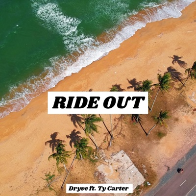 Ride Out (feat. Ty Carter) - Single