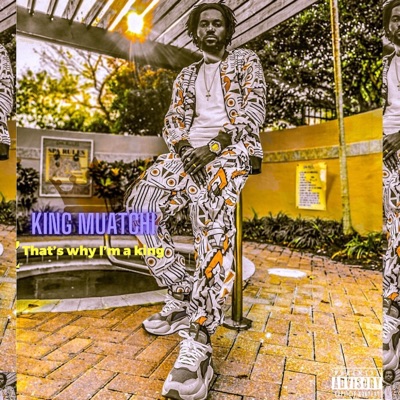 That's Why I'm a King - Single