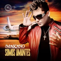 Somos Amantes - Single - Makano