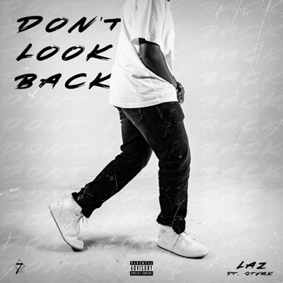 Don't Look Back (feat. Stvrk) - Single