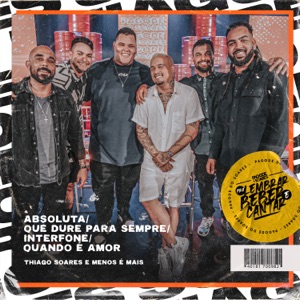 Absoluta / Que Dure para Sempre / Interfone / Quando É Amor - Single