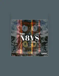 Ascolta The N8vs, guarda video musicali, leggi la biografia, vedi le date del tour & altro!