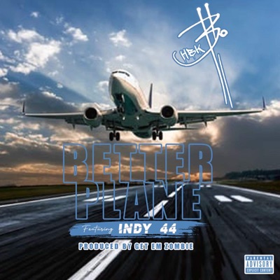 Better Plane (feat. Indy44) - Single