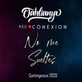 No me sueltes