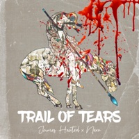 Trail of Tears (feat. Nexo) - Single - James Heated