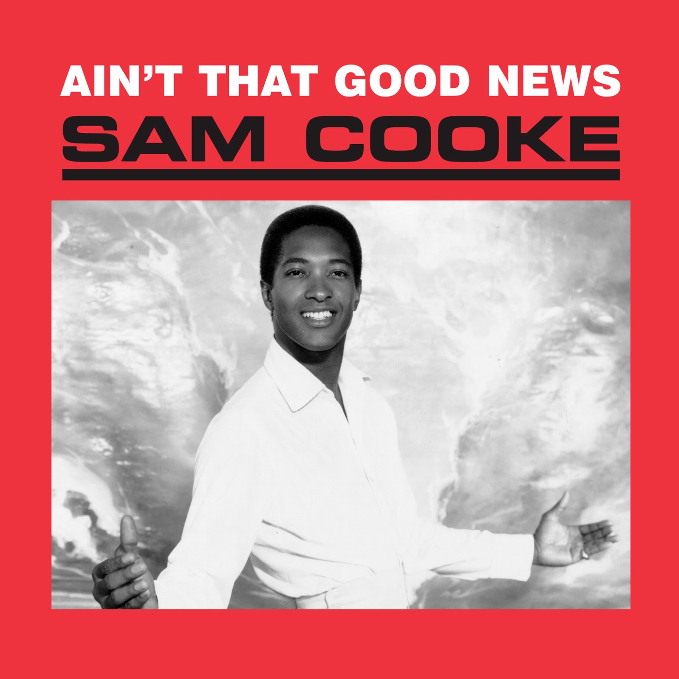 Ain't That Good News by Sam Cooke