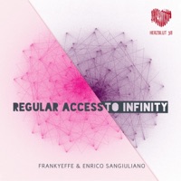 Regular Access to Infinity - Single - Frankyeffe & Enrico Sangiuliano