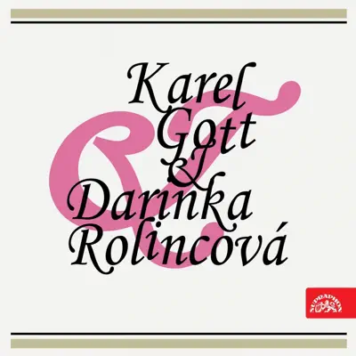 Karel Gott & Darinka Rolincová - Karel Gott Karel Gott & Darinka Rolincová - Karel Gott