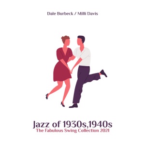 Jazz of 1930s, 1940s: The Fabulous Swing Collection 2021, True Old School Swing Jazz, Swing Vintage Cafe, Living Swing Room Dance, Charming Midnight Vintage NYC, Swing Mood