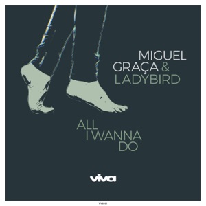 All I Wanna Do - EP
