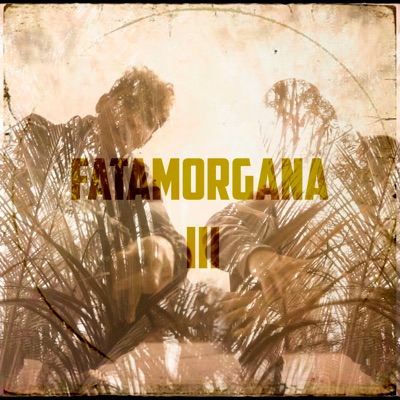 Fatamorgana III - Single