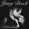 Melancholy - Yung Breck lyrics