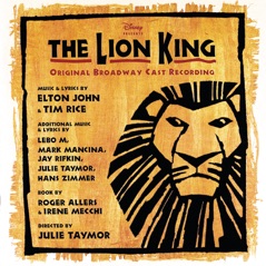 The Lion King (Original 1997 Broadway Cast Recording)